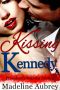 [Oval Office 01] • Kissing Kennedy